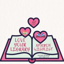 This says Love Your Library Amazon Wish List