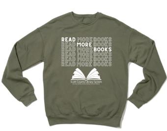 This is a sweatshirt that says Read More Books with the Scott County Library System logo.